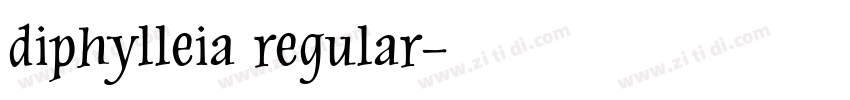diphylleia regular字体转换